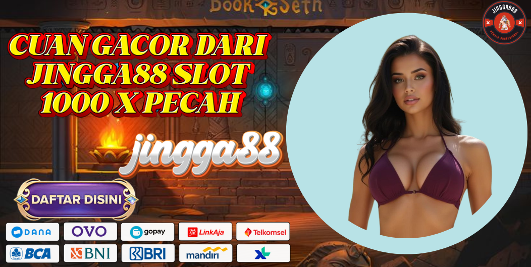 CUAN GACOR DARI JINGGA88 SLOT 1000 X PECAH
