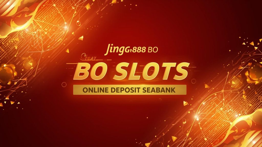 Jingga888 Slot Deposit Seabank